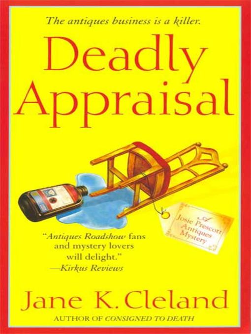 Title details for Deadly Appraisal by Jane K. Cleland - Wait list